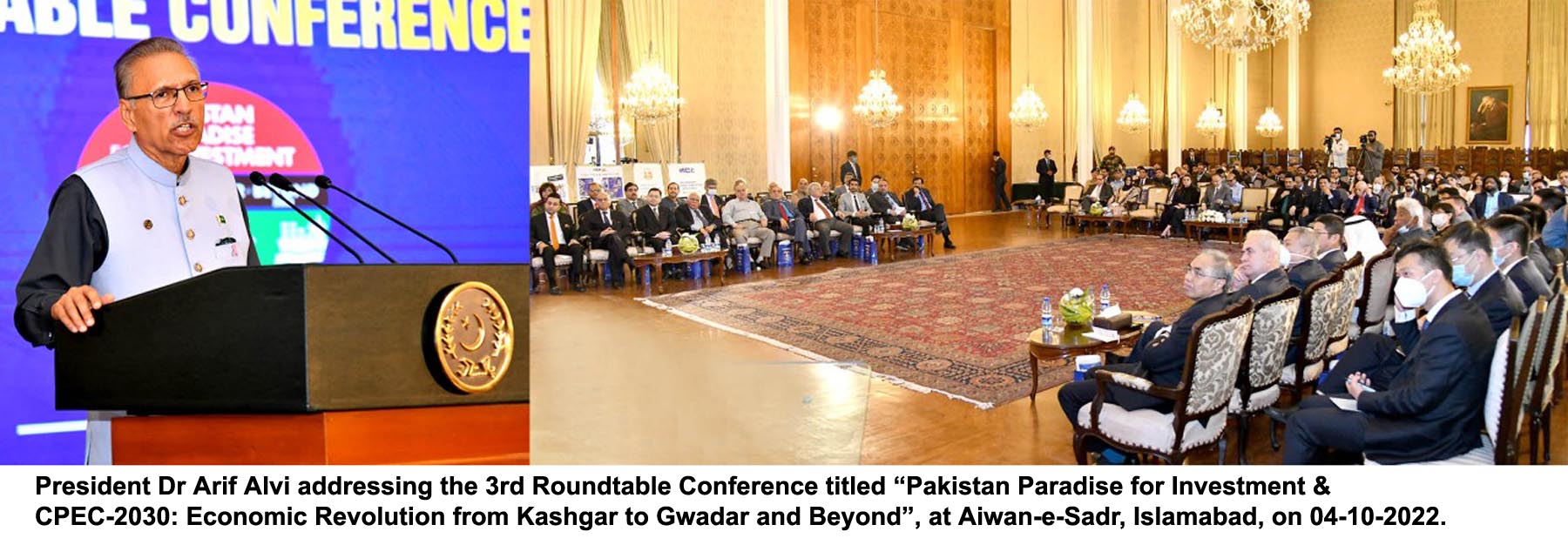 Huge investments under CPEC to reinvigorate various sectors of Pakistan’s economy: President Arif Alvi